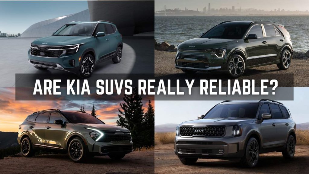 Are Kia SUVs Reliable