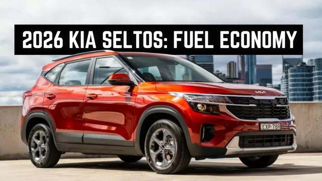 2026 Kia Seltos Fuel ECONOMY