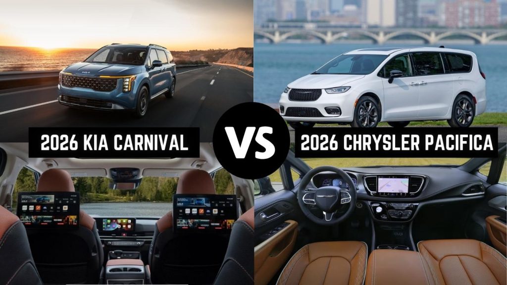 2026 Kia Carnival Vs. 2026 Chrysler Pacifica