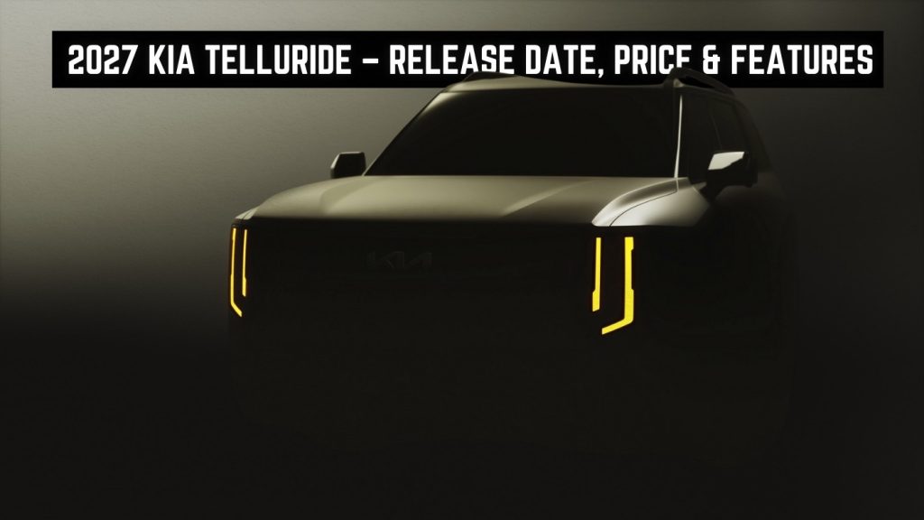 2027 Kia Telluride Launch Date