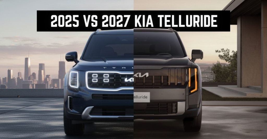 2027 Kia Telluride Vs 2025 Kia Telluride