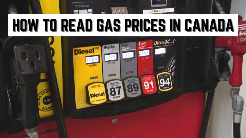 HOW TO READ GAS PRICES IN CANADA